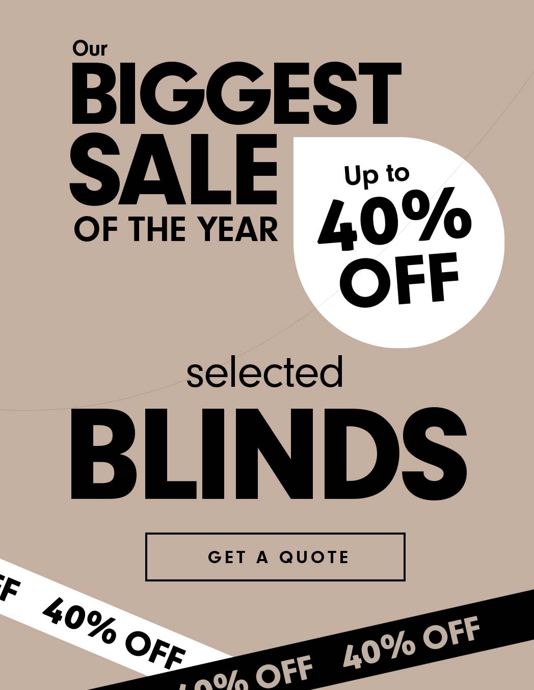 Our Biggest Sale on Blinds in Melbourne & Canberra Location