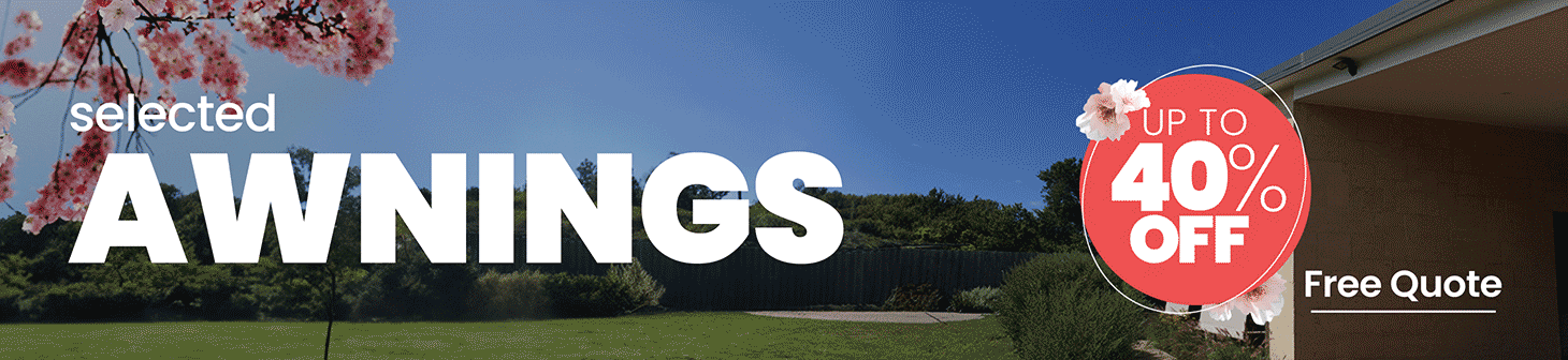 Amaru Sale, 40% off on Awnings in Melbourne & Canberra Locations