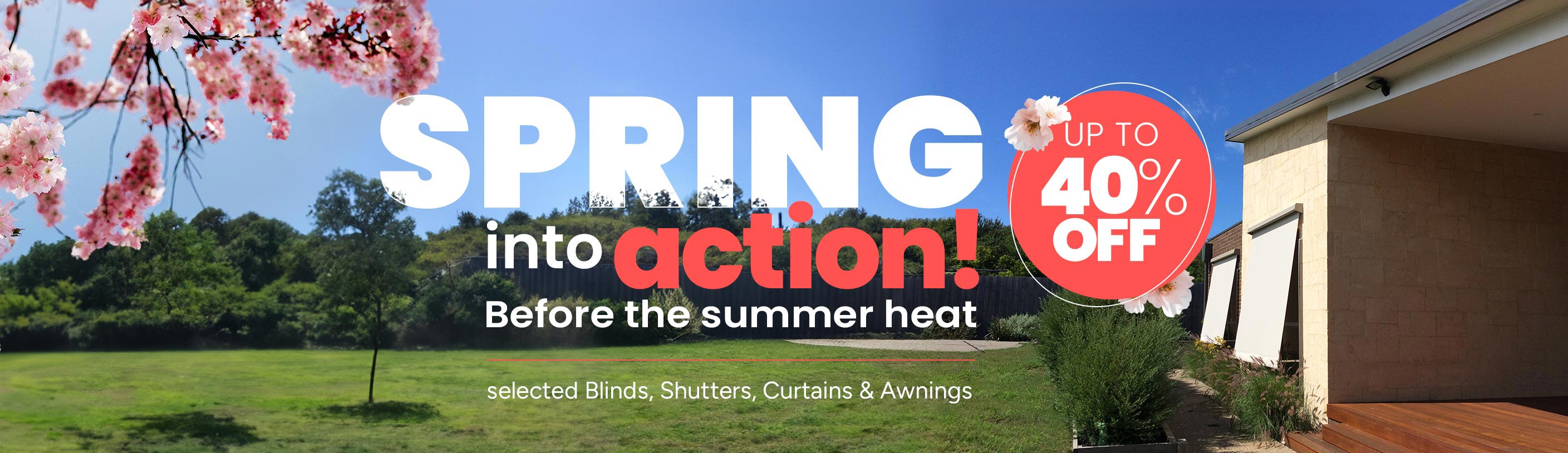 Amaru Specials Summer shade sale on selected Blinds, Shutters, Curtains & Awnings