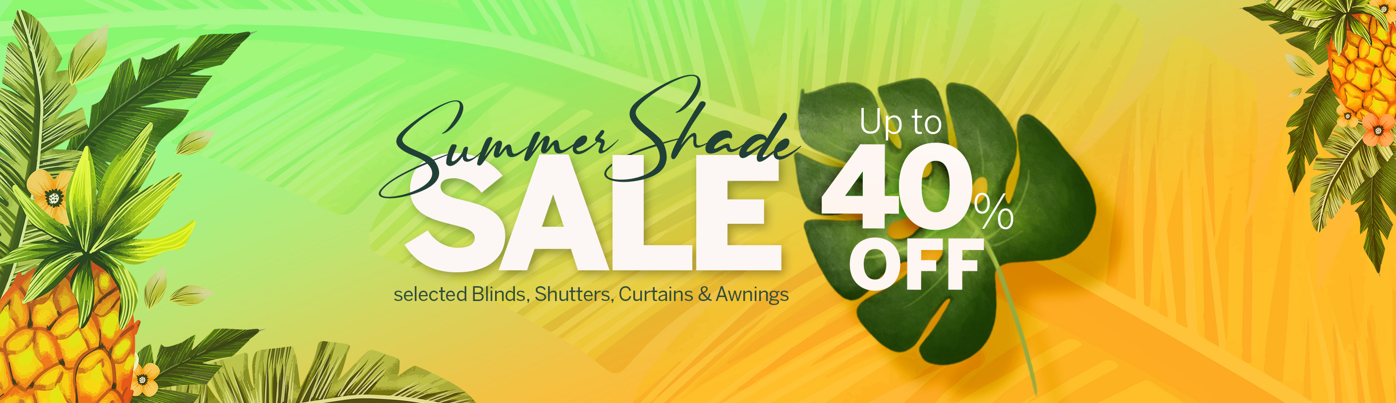 Amaru Specials Summer shade sale on selected Blinds, Shutters, Curtains & Awnings